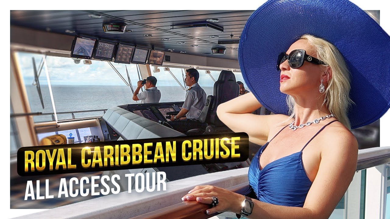 Royal Caribbean Cruise:  All-Access Tour