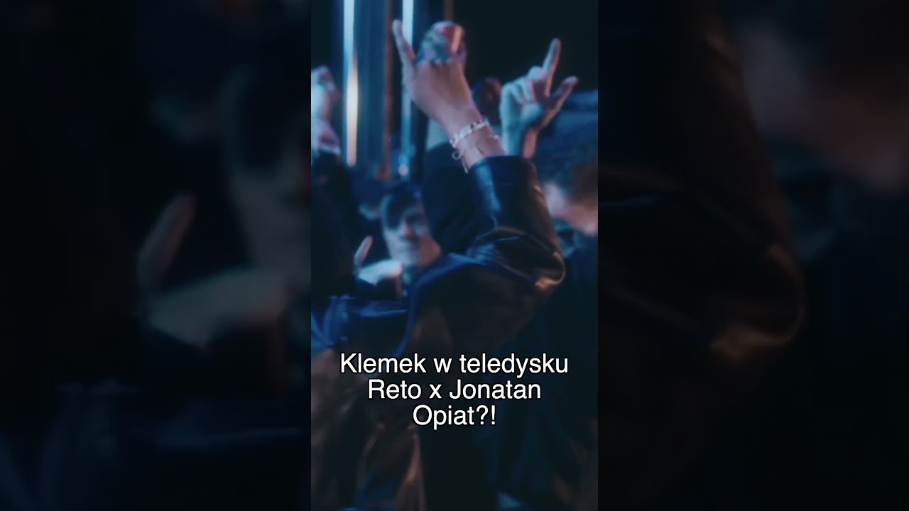 Klemek w teledysku Reto x Jonatan?!