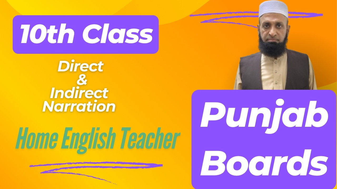 10th English | Grammar | Direct & Indirect Narration | Punjab Boards