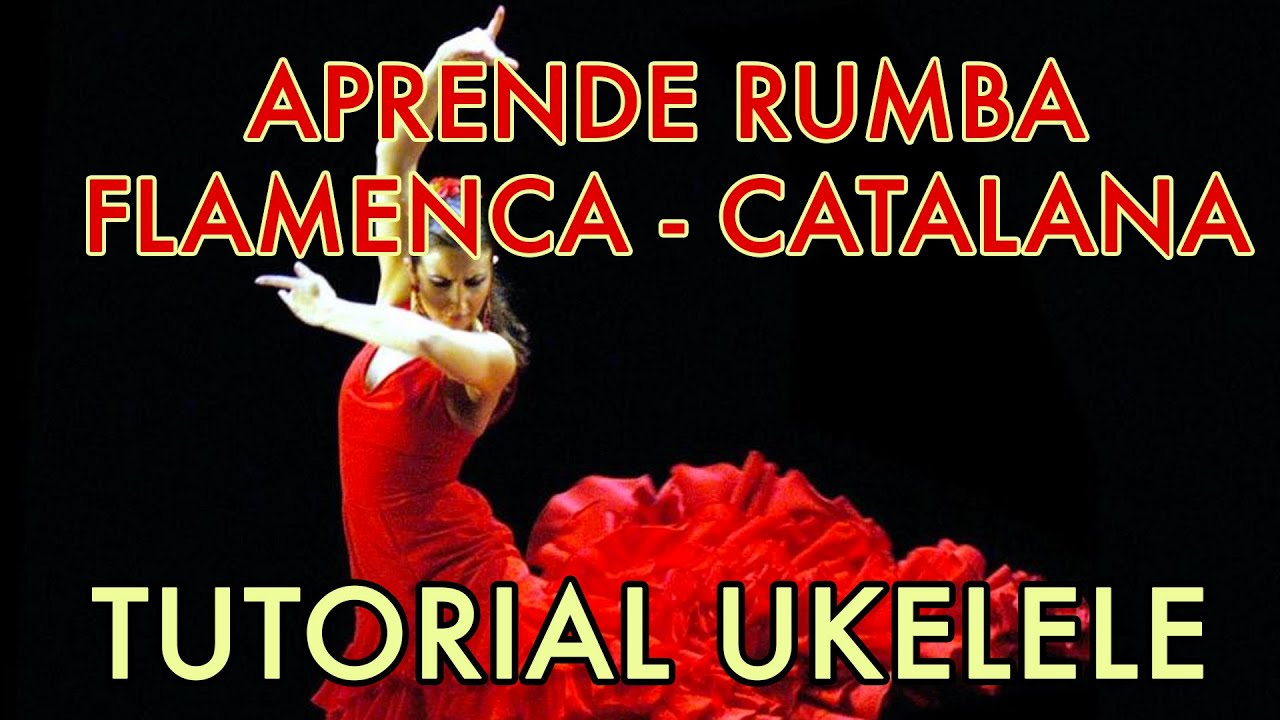 Aprende Rumba Flamenca - Rumba Catalana - El Ventilador [Ukelele] mercamusica