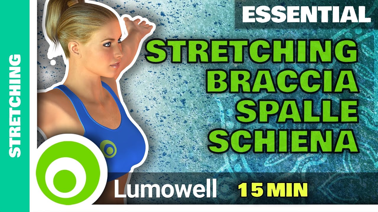 Stretching Per Braccia, Spalle E Schiena