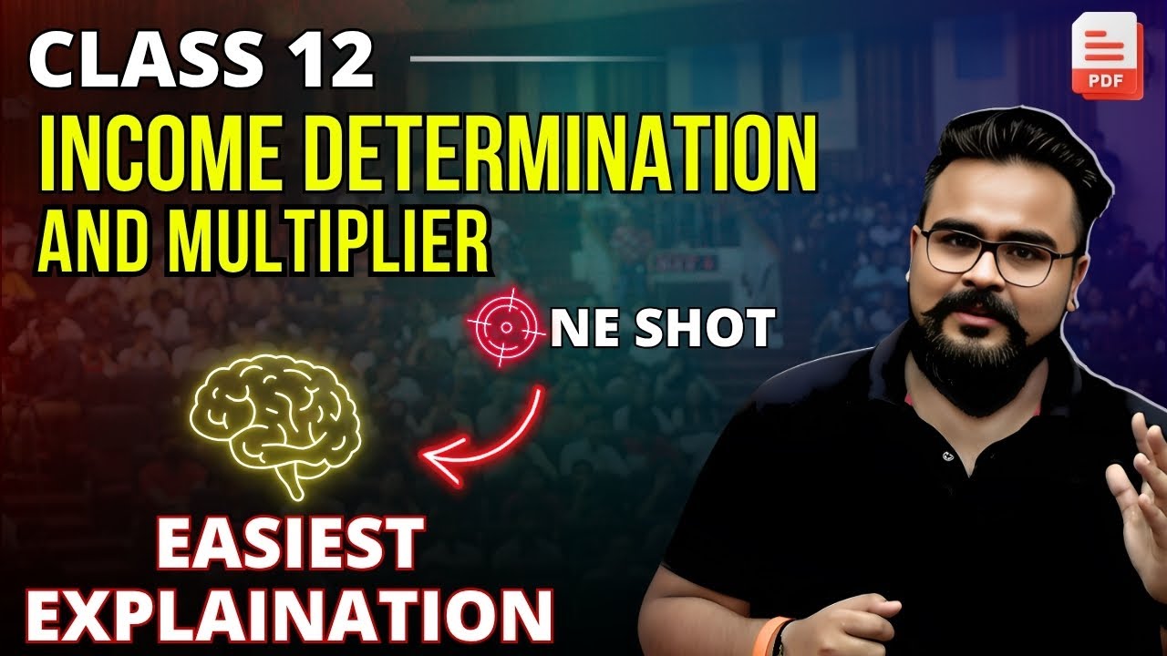 INCOME DETERMINATION AND MULTIPLIER class 12 ONE SHOT | GAURAV JAIN