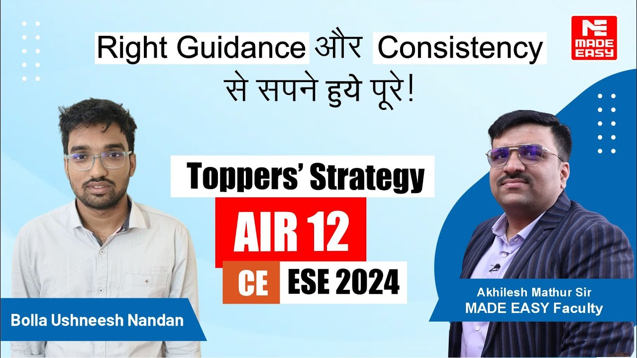 Success Strategy by AIR-12 | CE | UPSC ESE-2024 | Bolla Ushneesh Nandan | MADE EASY