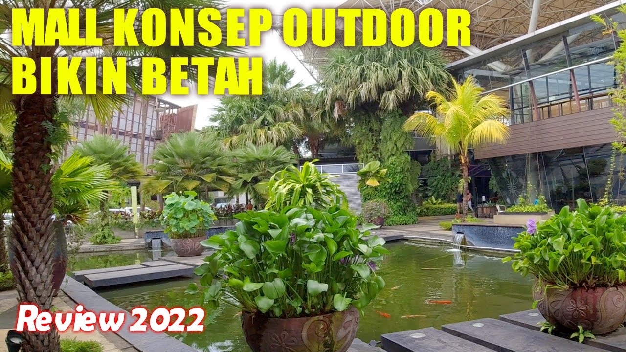 THE BREEZE BSD CITY TANGERANG | MALL OUTDOOR TERKEREN