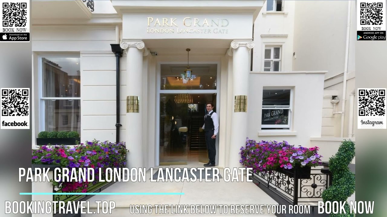 Park Grand London Lancaster Gate