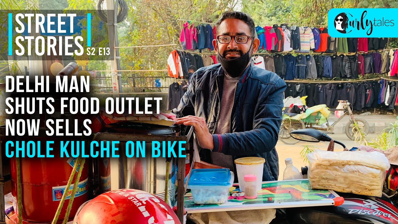 Delhi Man Shuts His Food Outlet; Now Sells Chole Kulche On His Bike | Street Stories S2 Ep 13 | CT
