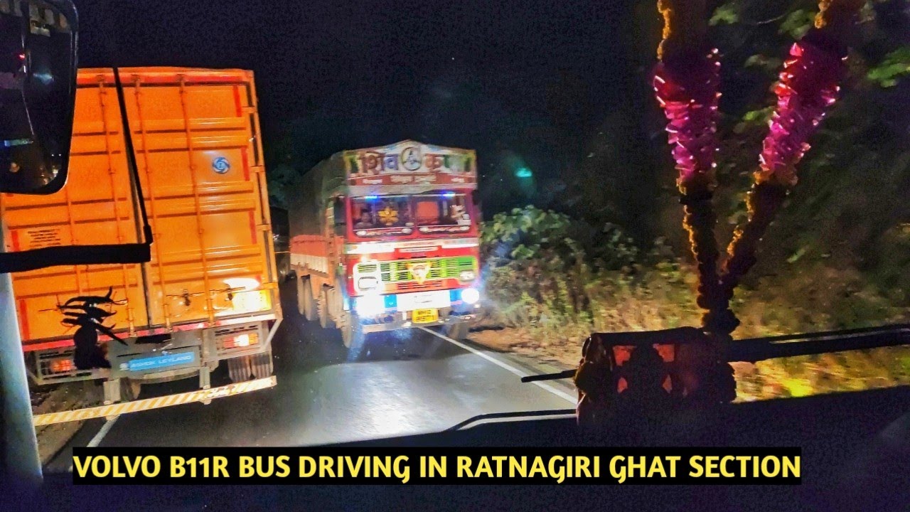 First time Volvo b11r bus cabin ride Ratnagiri Ghat section Goa to Mumbai