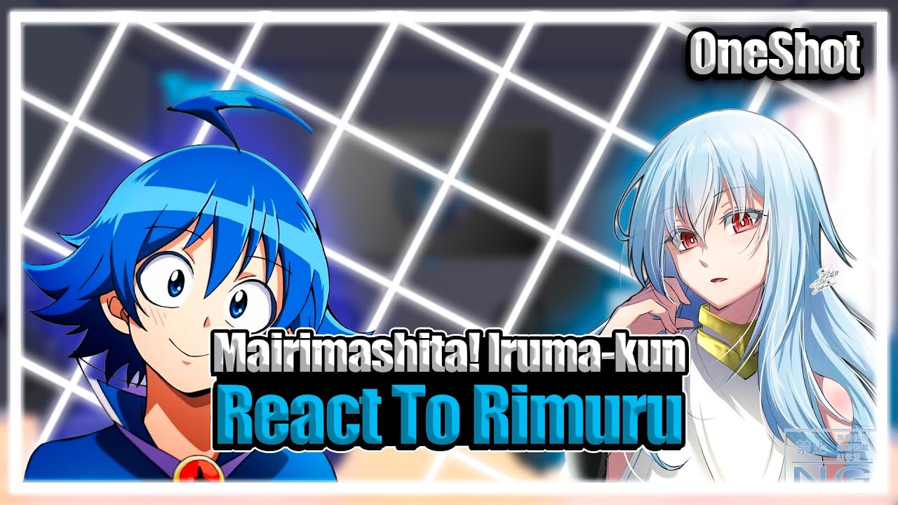 Mairimashita! Iruma-kun react to Rimuru as Iruma's Father | Oneshot