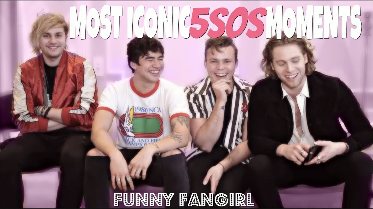 MOST ICONIC 5SOS MOMENTS