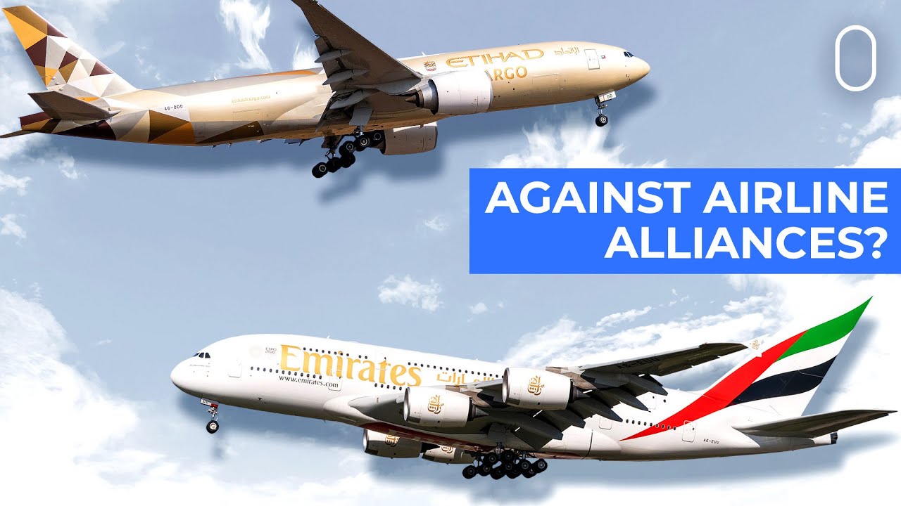 Examined: Why Emirates & Etihad Aren't Part Of One Of The 'Big Three' Alliances