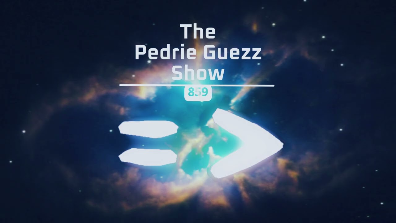The Pedrie Guezz Show = 859