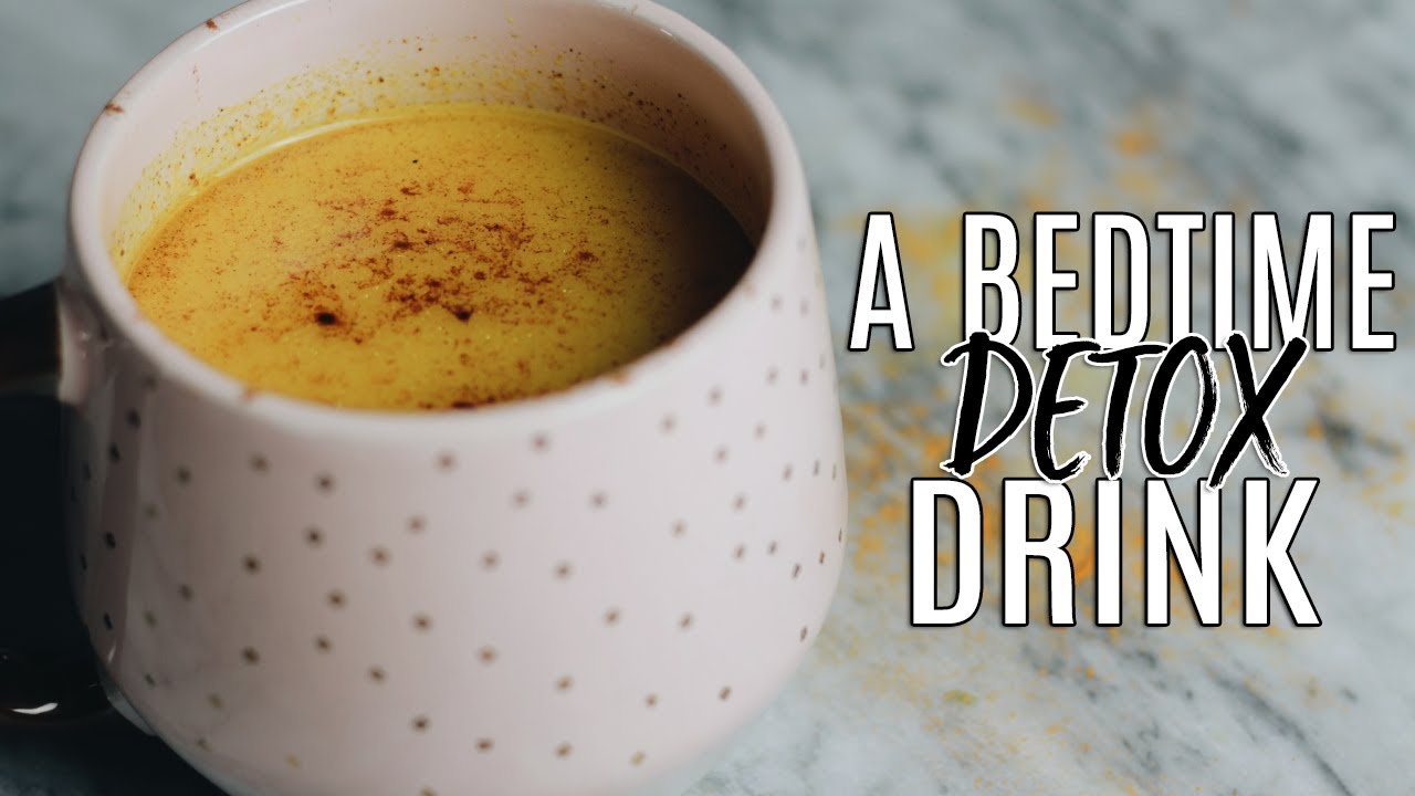 My Golden Milk Recipe: The Best Bedtime Detox Drink!