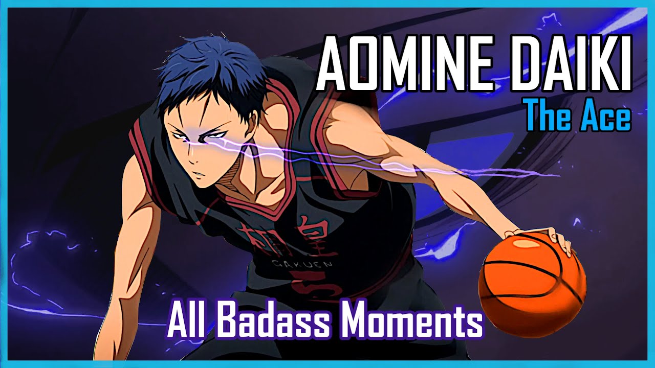 Aomine Daiki: The Ace - The BEST Highlights - Kuroko No Basket || 2160p [UHD] 4K 60FPS