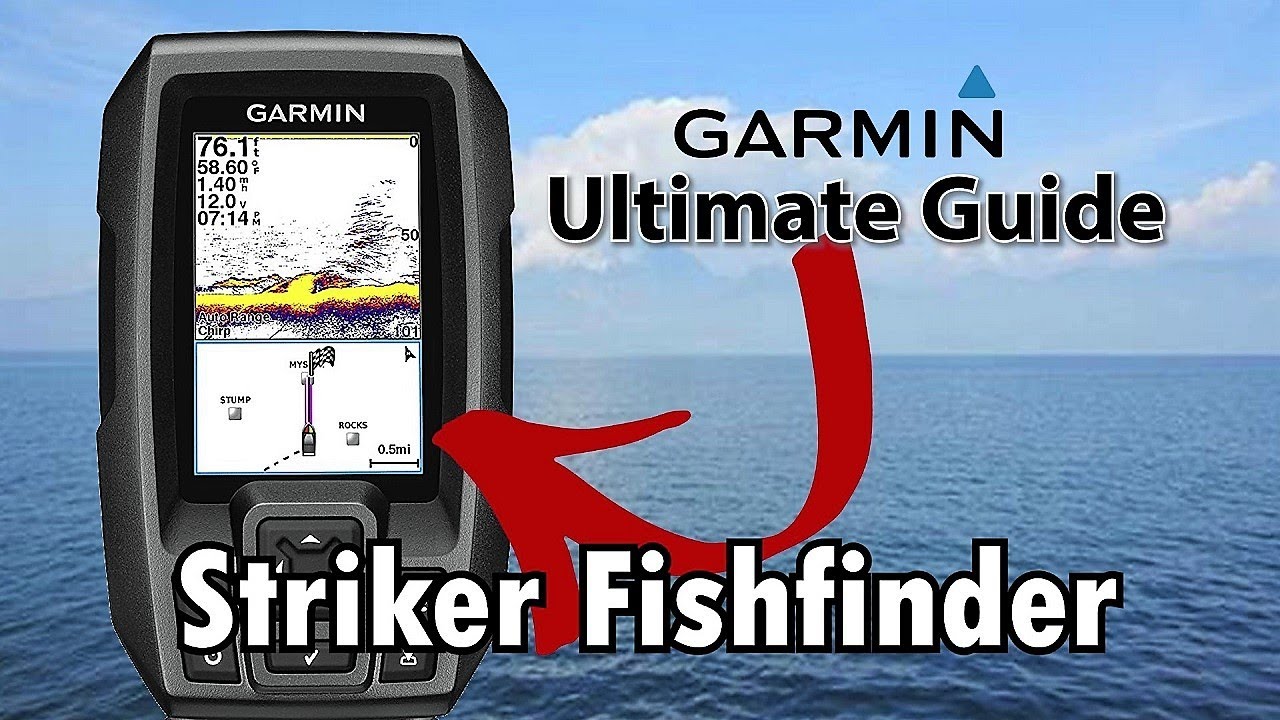 Garmin Striker 4 Fish Finder The Ultimate Guide and Instruction Tutorial