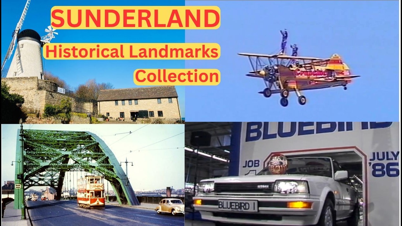 Sunderland Street Scenes and Historical Landmarks
