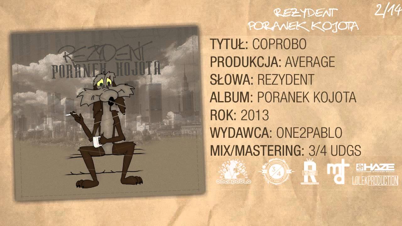 02) Rezydent - Coprobo (prod. Average)