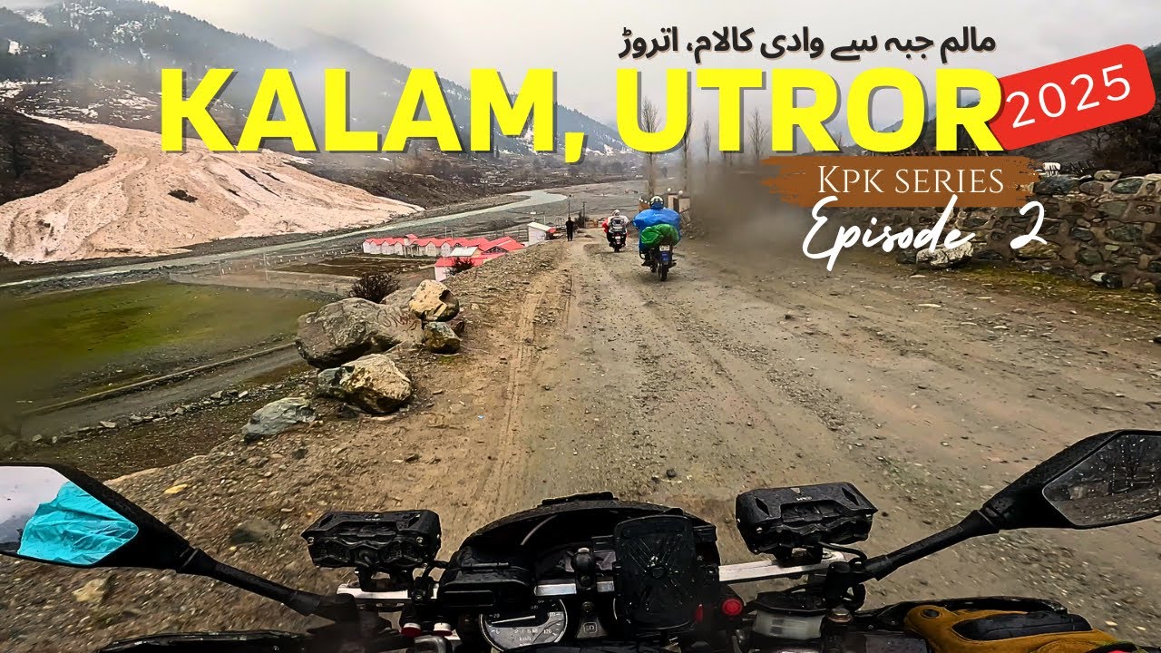 From Malam Jabba to Kalam, Utror. [ Eps # 2 ] Kpk Series