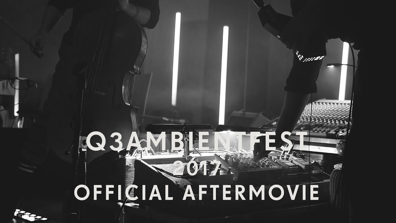 Brueder Selke (CEEYS) &ndash; Q3Ambientfest 2017 (Official Aftermovie)