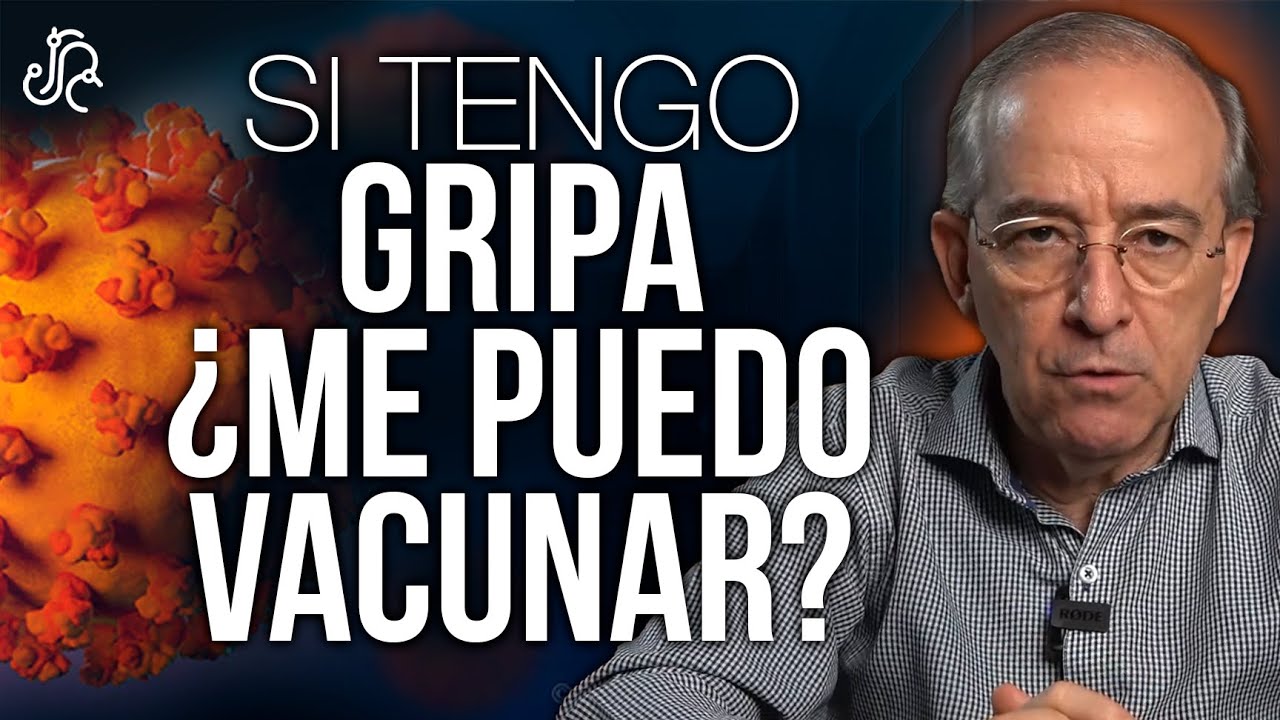 Me Puedo Vacunar Contra Coronavirus Si Tengo Gripa ? - Oswaldo Restrepo RSC