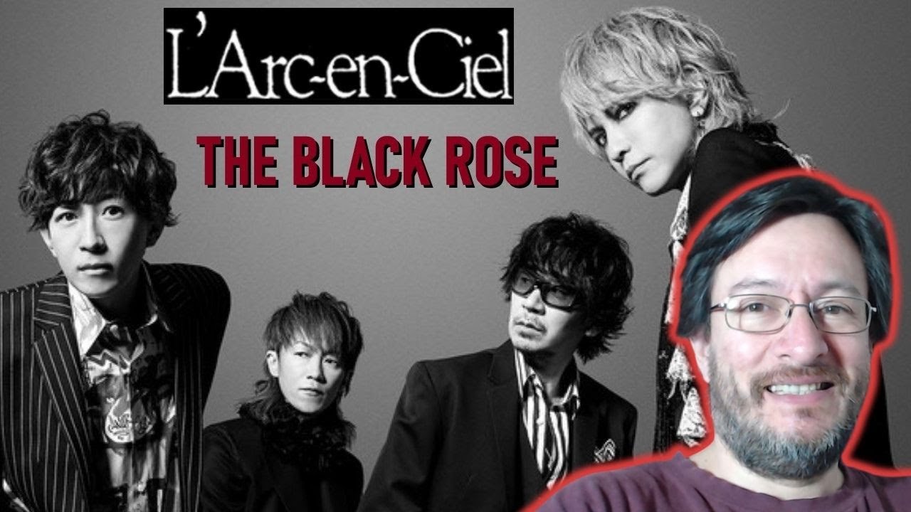 L'Arc-en-Ciel | The Black Rose (en vivo) | REACCIÓN (reaction) 反応