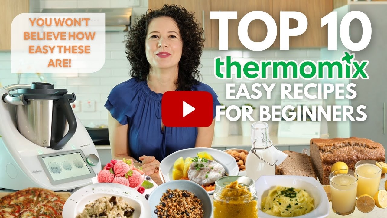 Top 10 Recipes for Thermomix Beginners