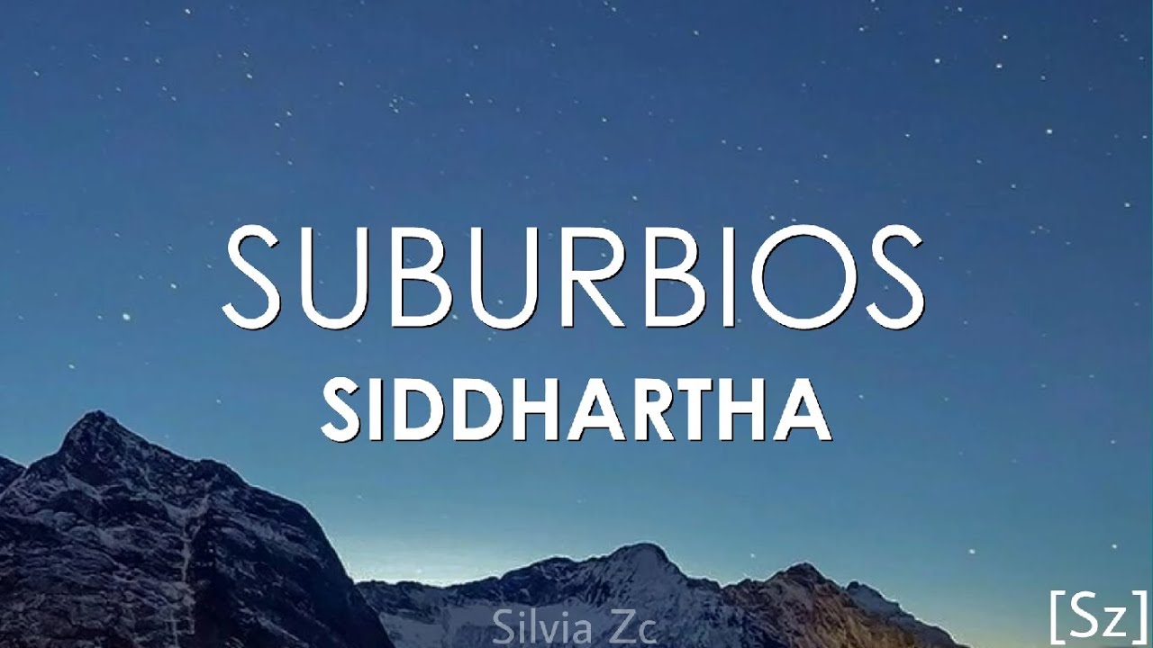 Siddhartha - Suburbios (Letra)