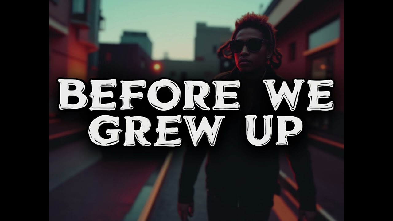 Before We Grew Up (TECHNO HOUSE)