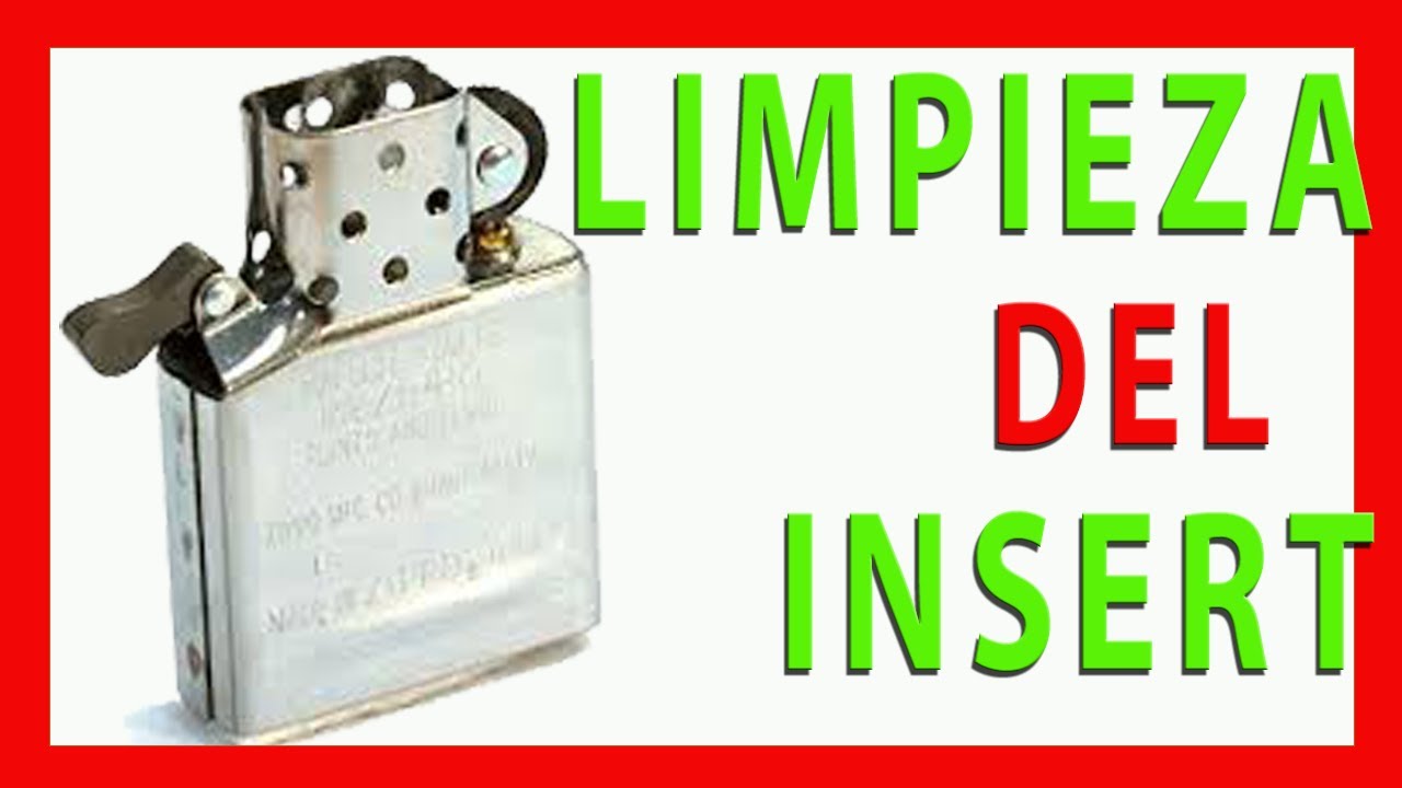 Limpieza a fondo del insert Zippo