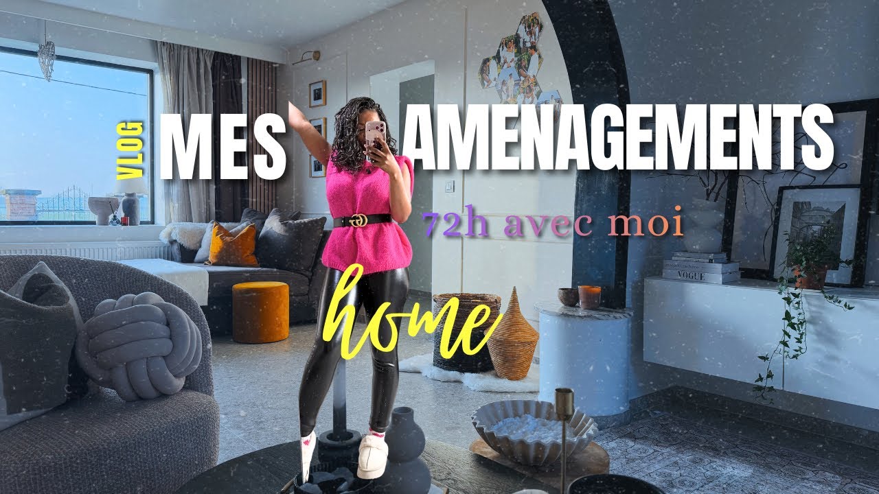 🎊MES AMÉNAGEMENTS INTÉRIEURS ✨/72 H AVEC MOI 🥰/SHOPPING A ANVERS🛍️/WORK/BRUNCH AVEC LES COPINES🎀❤️