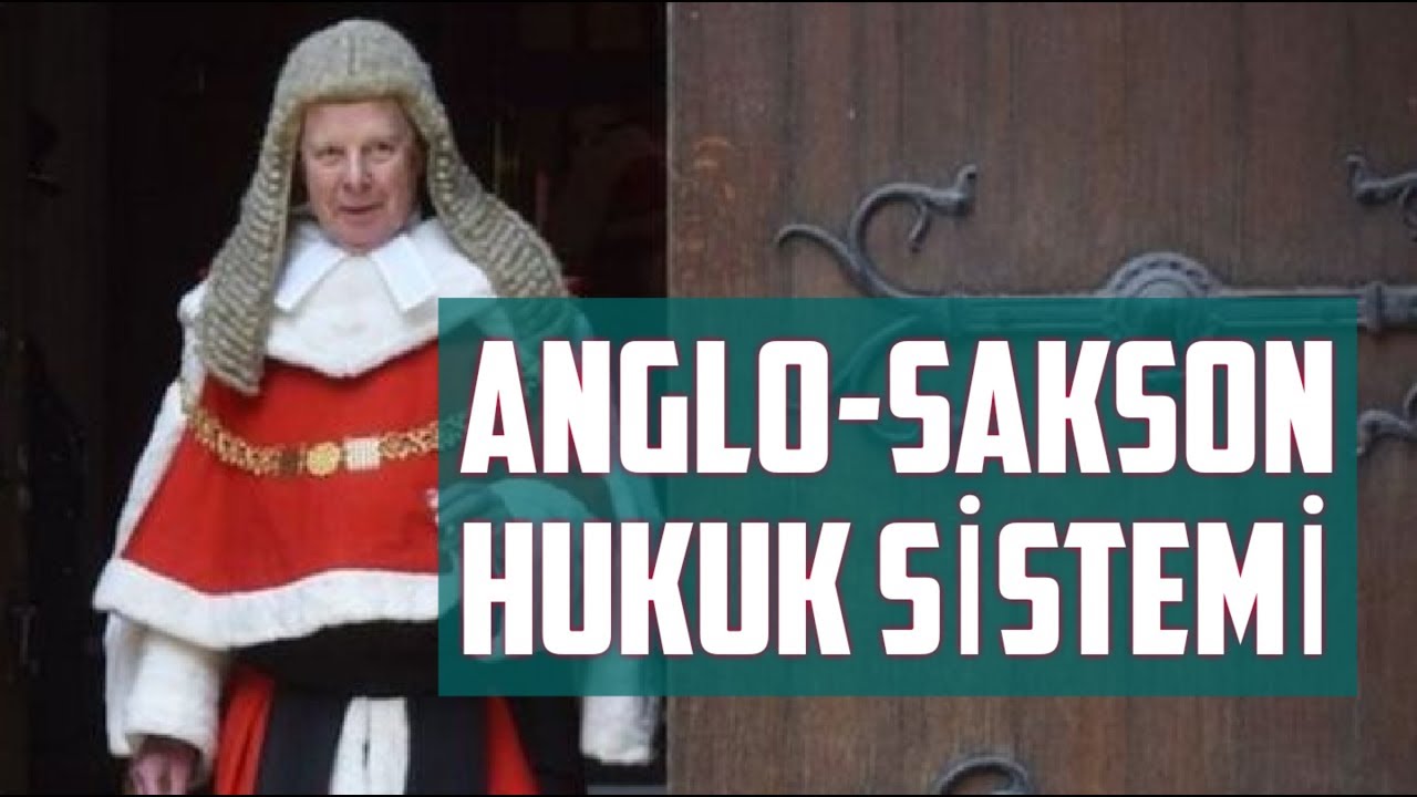 #1 HUKUK SİSTEMLERİ | ANGLO-SAKSON HUKUK SİSTEMİ/ANAYASA YOK MU?