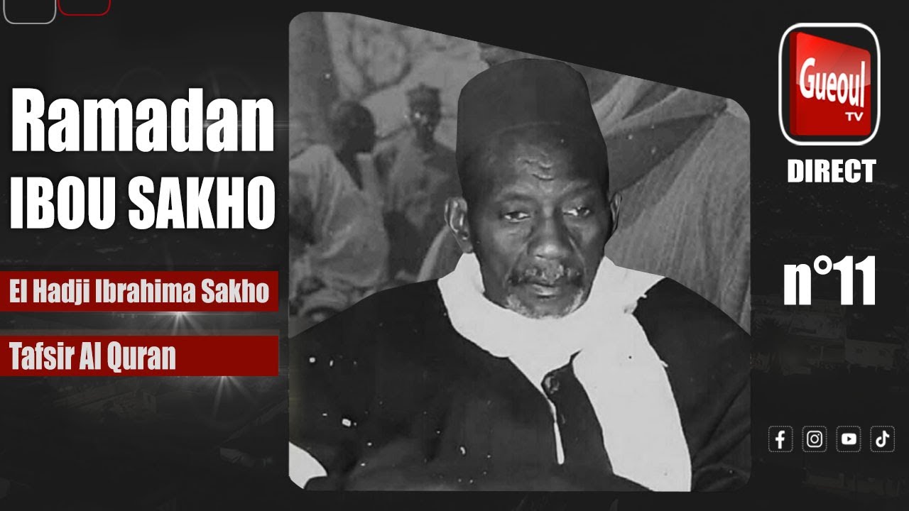 El Hadji Ibou SAKHO, Tafsir Al Quran n°11