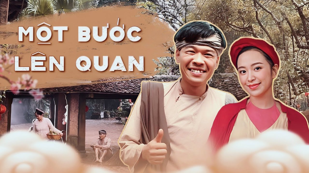H&Agrave;I TẾT D&Acirc;N GIAN - MỘT BƯỚC L&Ecirc;N QUAN | QUANG THẮNG x HỒNG V&Acirc;N x TH&Aacute;I SƠN x CƯỜNG C&Aacute;