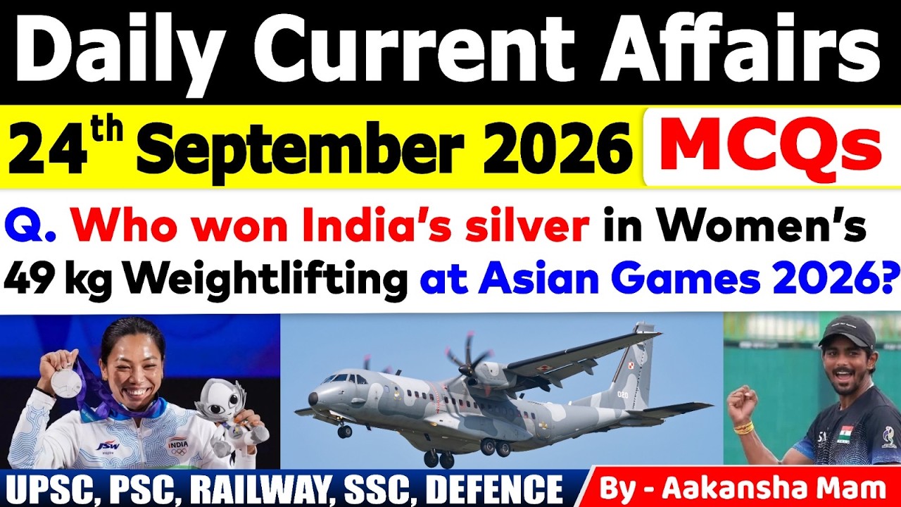 24th September 2026 Current Affairs🔥 | Daily MCQs | Today&rsquo;s Most Important MCQs #currentaffairs2026