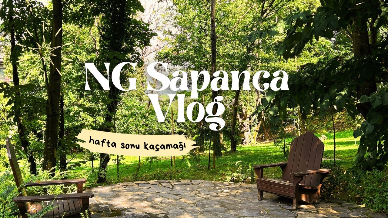 Doğa ve Lüks Bir Arada | NG Sapanca-Enjoy Otel'de Aile Tatili Deneyimi | Vlog