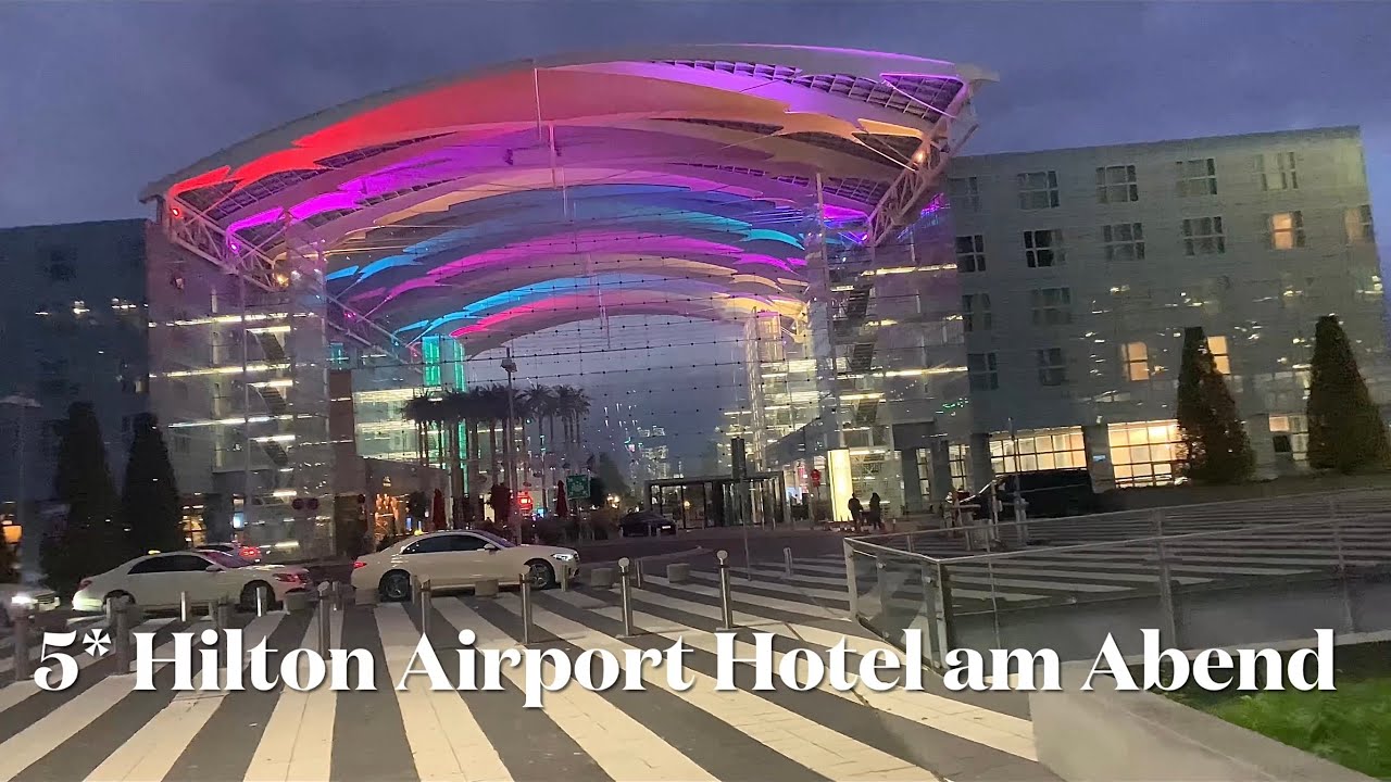 5* Hilton München Airport Hotel Oktober 2025