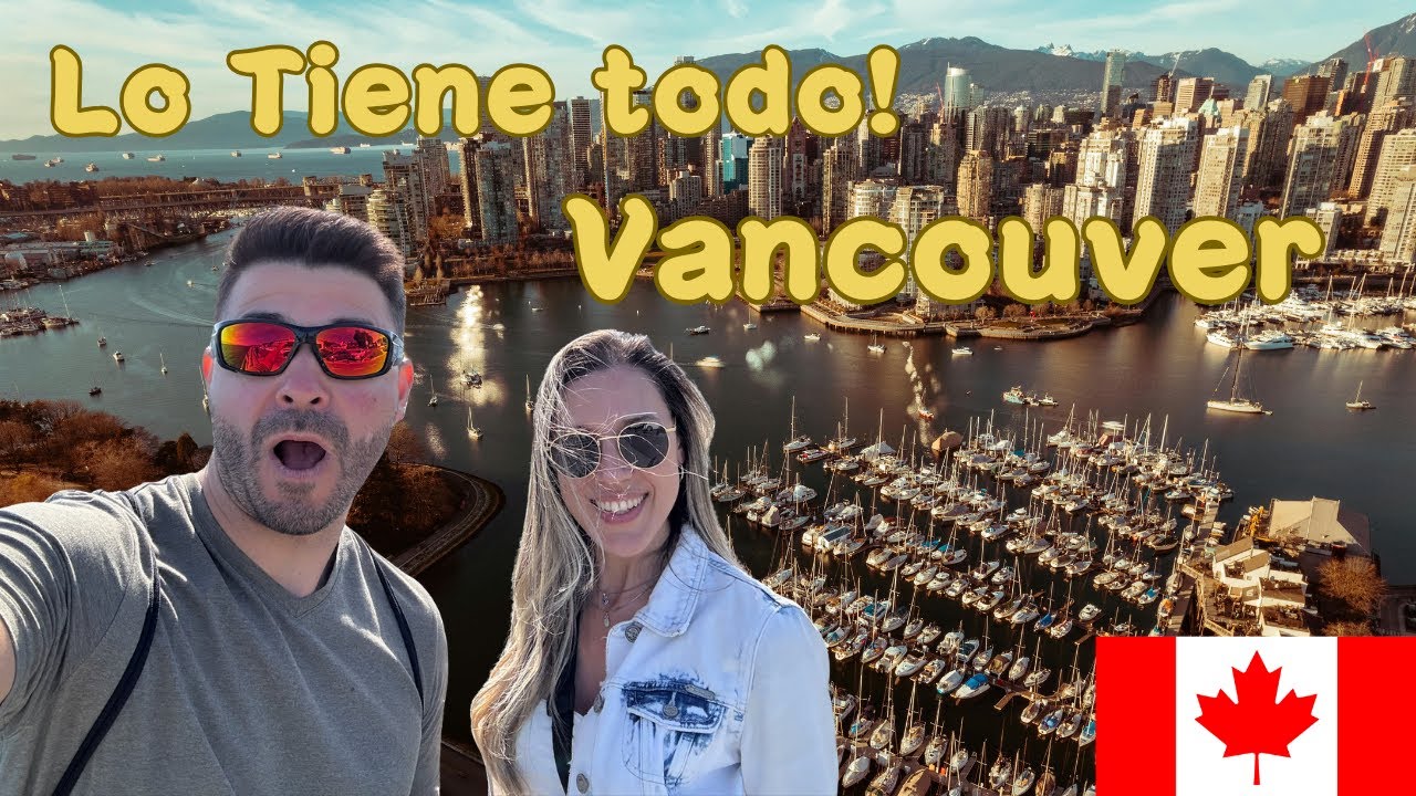 VANCOUVER: Recorrimos la CIUDAD VERDE! 🇨🇦🌲🌆