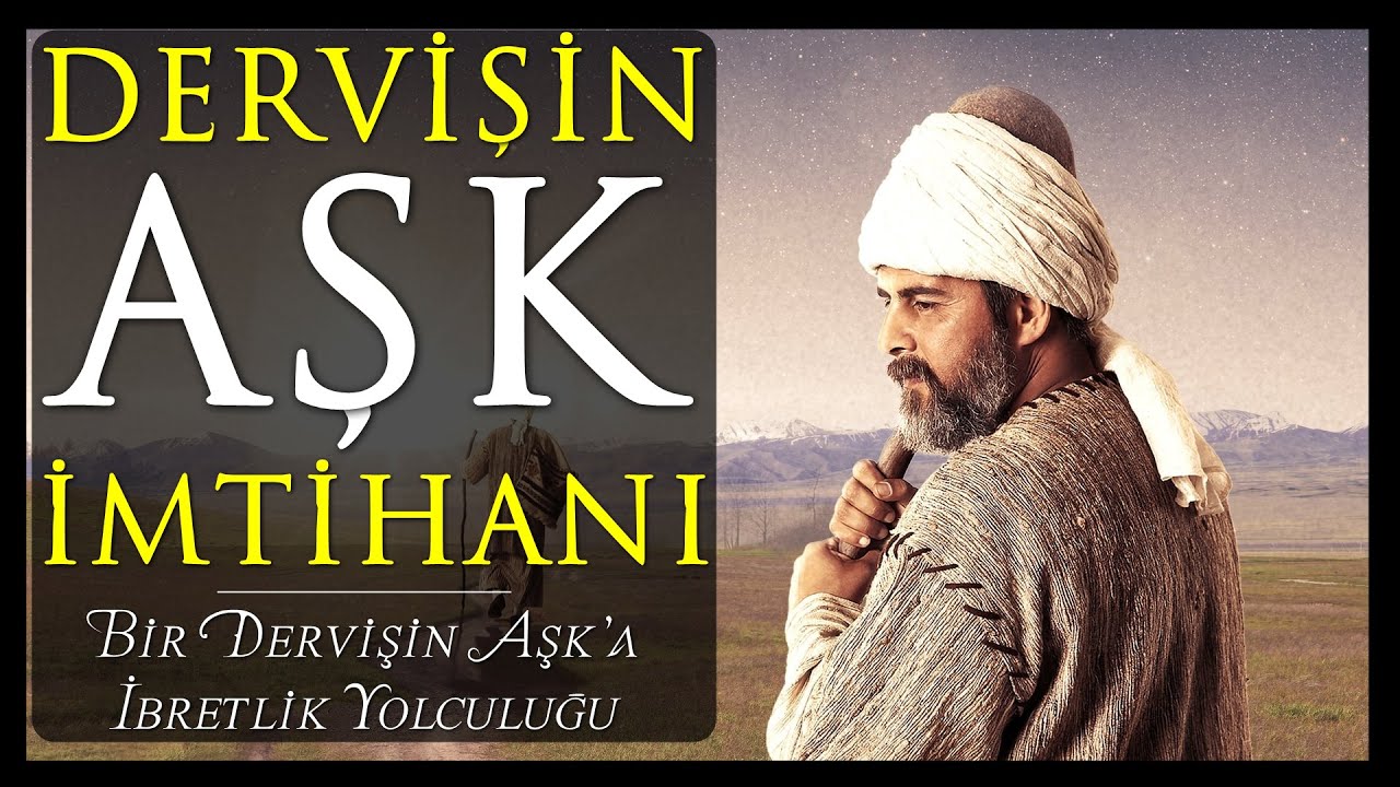 Dervişin Aşk İmtihanı / Bir Dervişin Aşk'a İbretlik Yolculuğu (Abdulkerim Tiryaki)