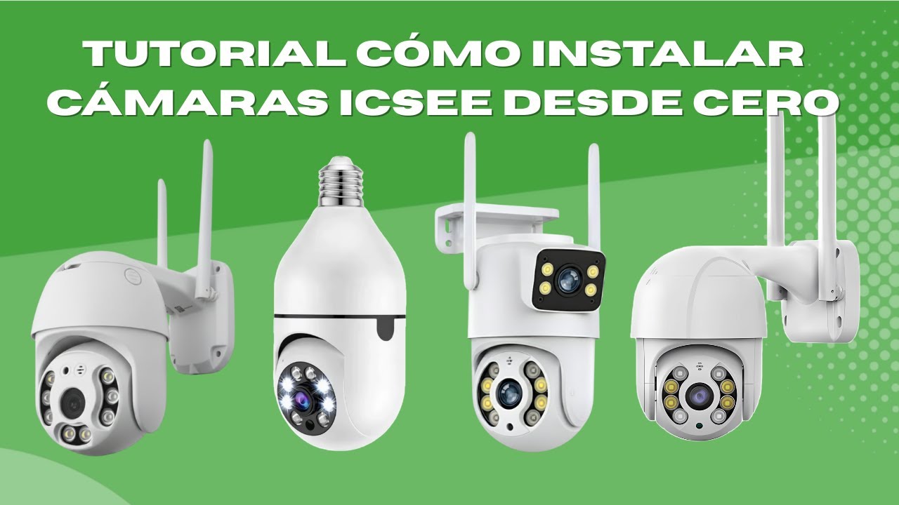 TUTORIAL CAMARAS ICSEE