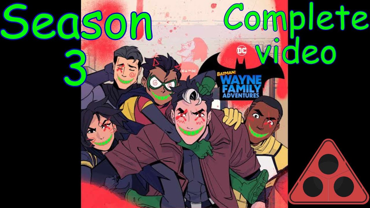 (SEASON 3 Comic Dub) Batman: Wayne Family Adventures