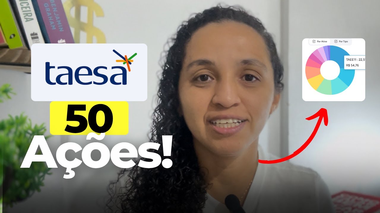 TAEE11: QUANTO RENDE 50 A&Ccedil;&Otilde;ES? Vale a pena investir em Taesa?