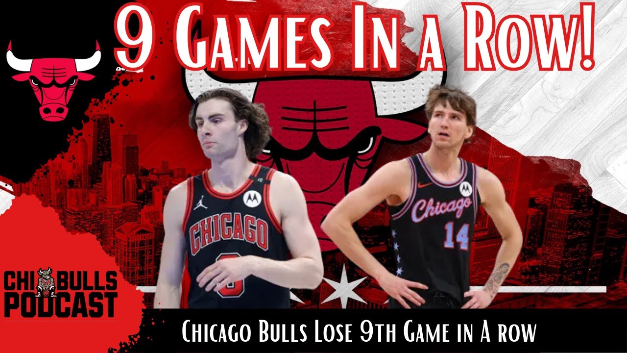 Chicago Bulls Lose 9th Game in A row