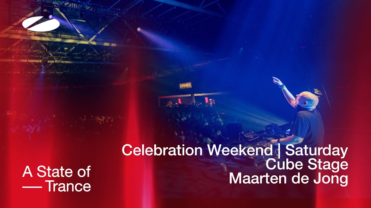 Maarten de Jong live at A State of Trance Celebration Weekend (Saturday | Cube Stage) [Audio]