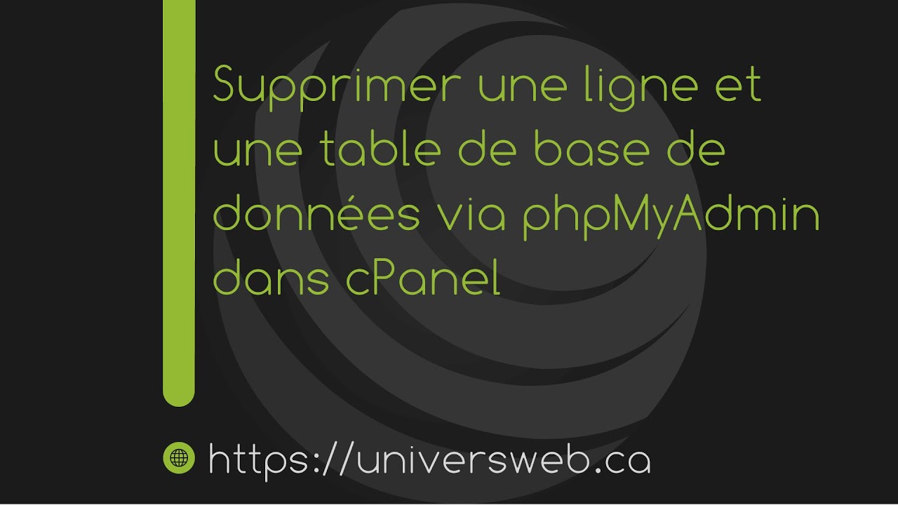 Supprimer une ligne et une table de base de données via phpMyAdmin dans cPanel