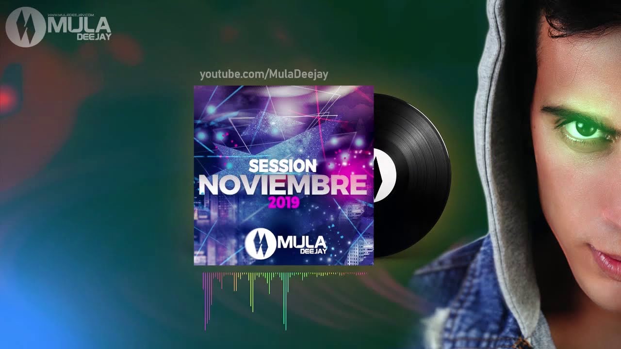 (SESION COMPLETA) Sesion Noviembre 2019 Mula Deejay