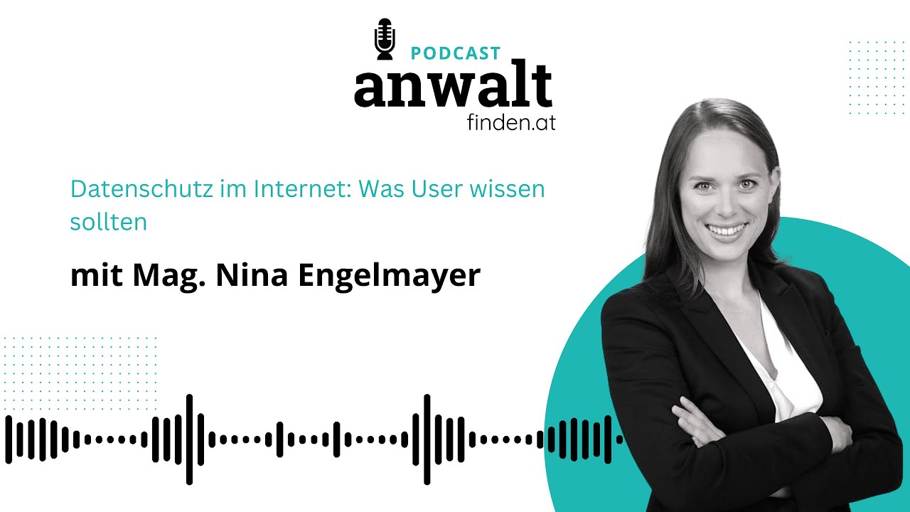 Datenschutz im Internet: Was User wissen sollten | Rechtsanwältin Mag. Nina Engelmayer