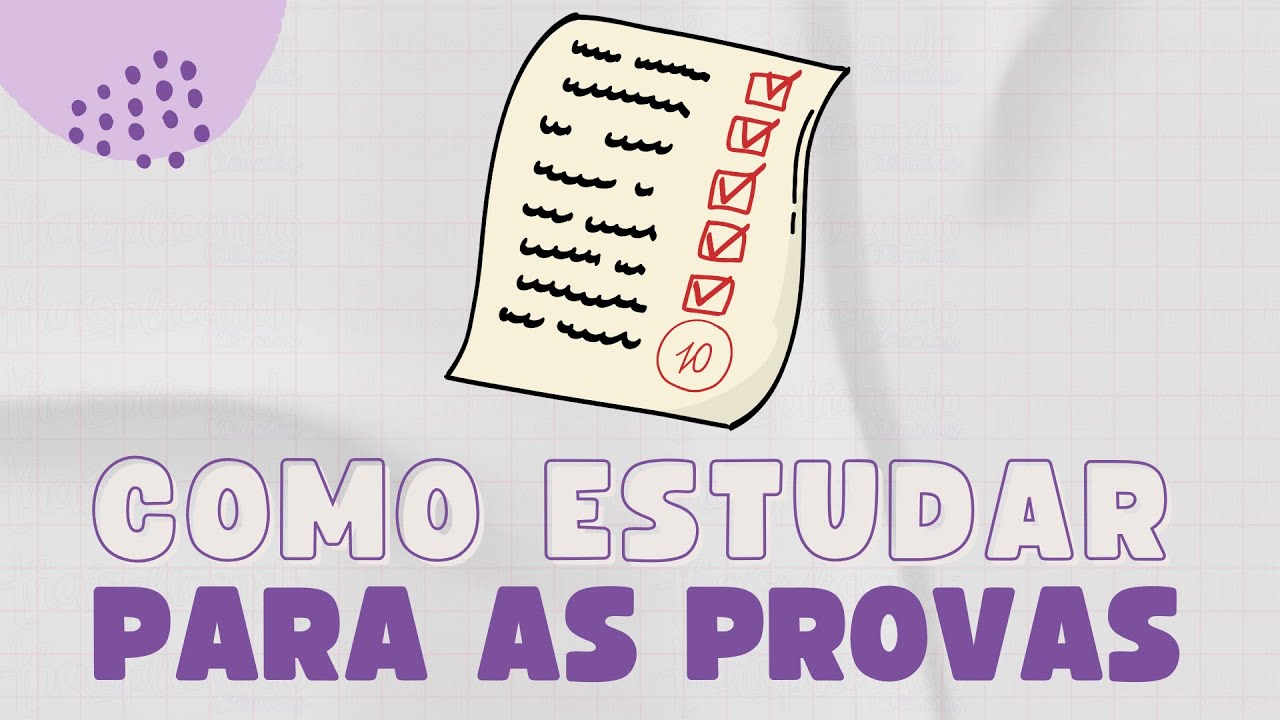 Como estudar e tirar NOTA 10 nas provas em 2026