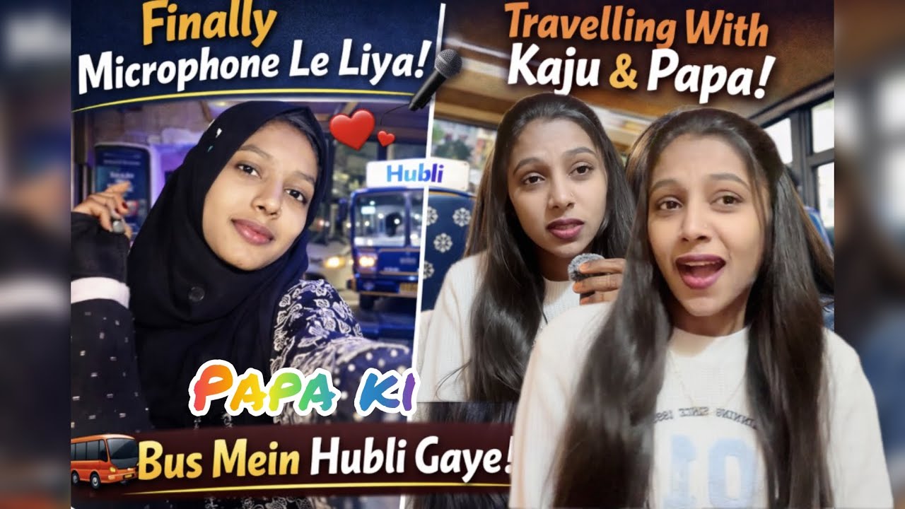 Finally microphone leliya 🙃unboxing ll First time Travelling with kaju in papa ki bus ll