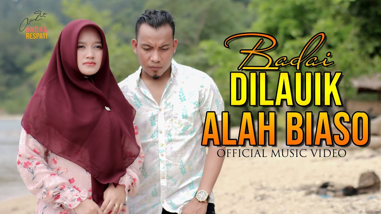 Andra Respati - Badai Di Lauik Lah Biaso (Official Music Video)