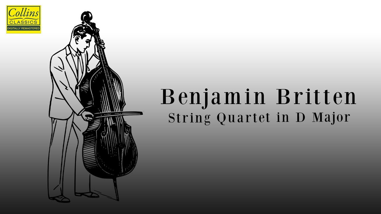 Benjamin Britten: String Quartet in D major (FULL)
