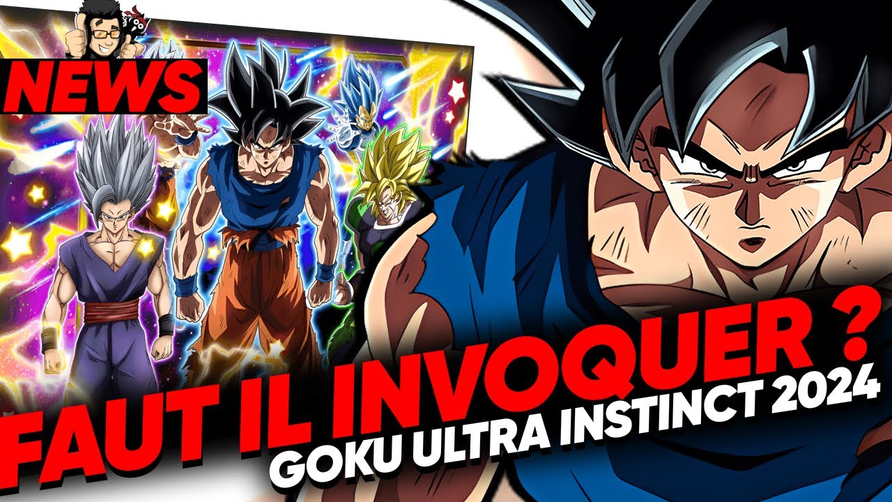 GBL : faut il invoquer Goku Ultra Instinct Tanataba 2024 ? DOKKAN BATTLE